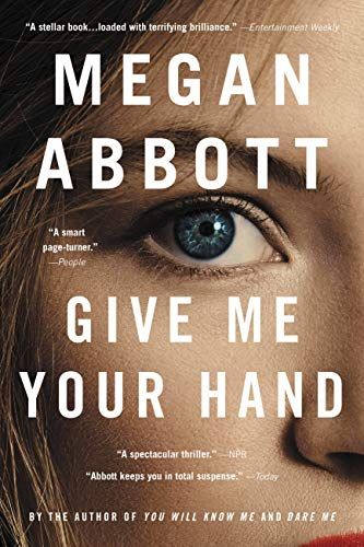 cover of Give Me Your Hand by Megan Abbott; close up of young blonde woman's blue eye