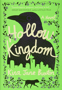 Hollow Kingdom by Kira Jane Buxton book cover