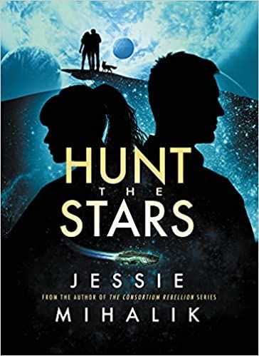 Cover of Hunt the Stars by Jessie Mihalik
