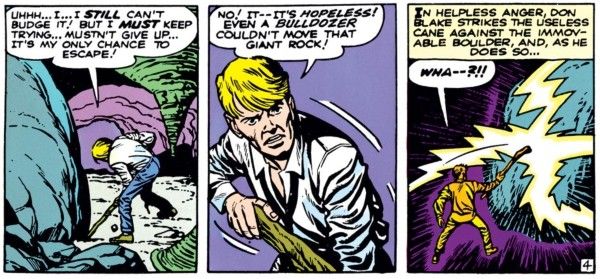 Three panels from Journey into Mystery #83.

Panel 1: Don, having removed his jacket and loosened his tie, tries to use the cane to lever a massive boulder out of the way.

Don: "Uhhh...I...I still can't budge it! But I must keep trying...mustn't give up...it's my only chance to escape!"

Panel 2: A closeup of Don's frustrated expression.

Don: "No! It's - it's hopeless! Even a bulldozer couldn't move that giant rock!"

Panel 2: Don hits the boulder with the cane and lightning radiates out from the impact.

Narration Box: "In helpless anger, Don Blake strikes the useless cane against the immovable boulder, and, as he does so..."
Don: "Wha - ?!!"