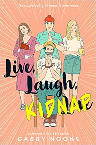 cover of Live, Laugh, Kidnap by Gabby Noone