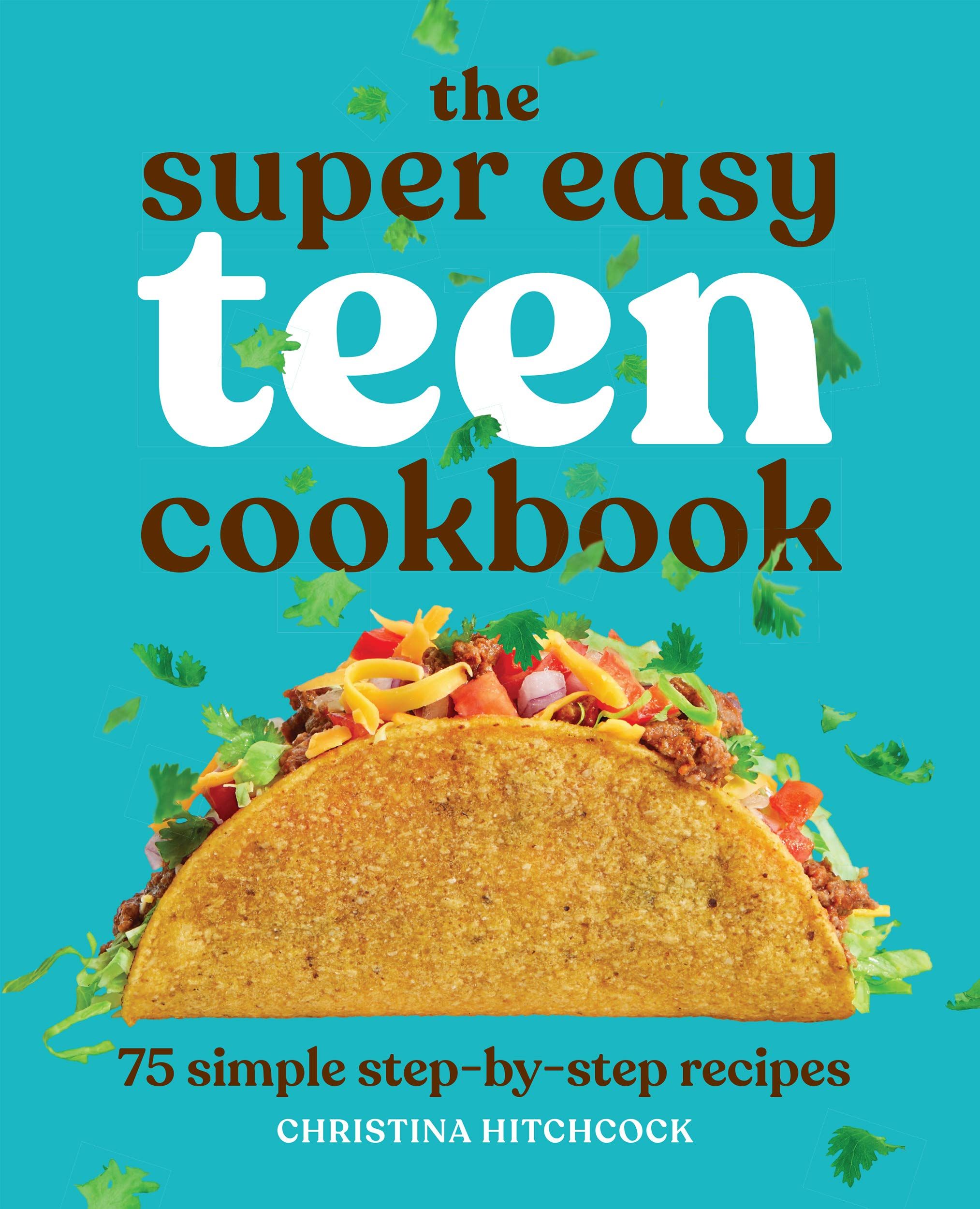 The Super Easy Teen Cookbook cover