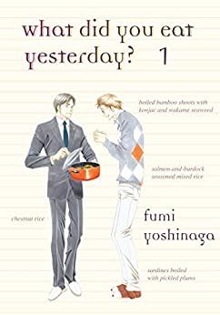 What Did You Eat Yesterday? by Fumi Yoshinaga cover