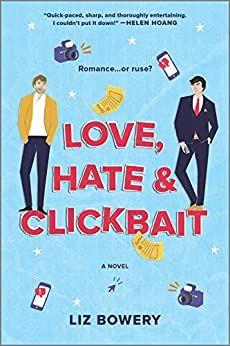 Love Hate and Clickbait by Liz Bowery book cover