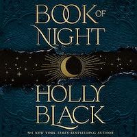 A graphic of the cover of Book of Night by Holly Black