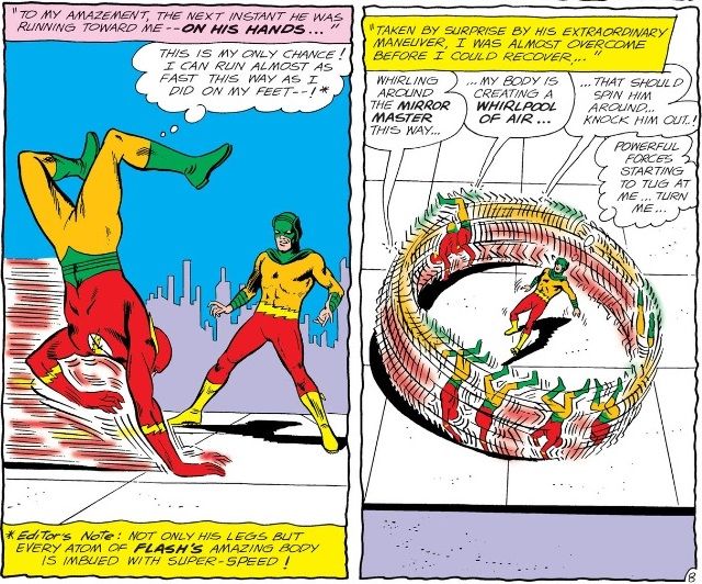 From Flash #146. Since he and Mirror Master have swapped legs, the Flash tries to trap him by running on his hands at superspeed.