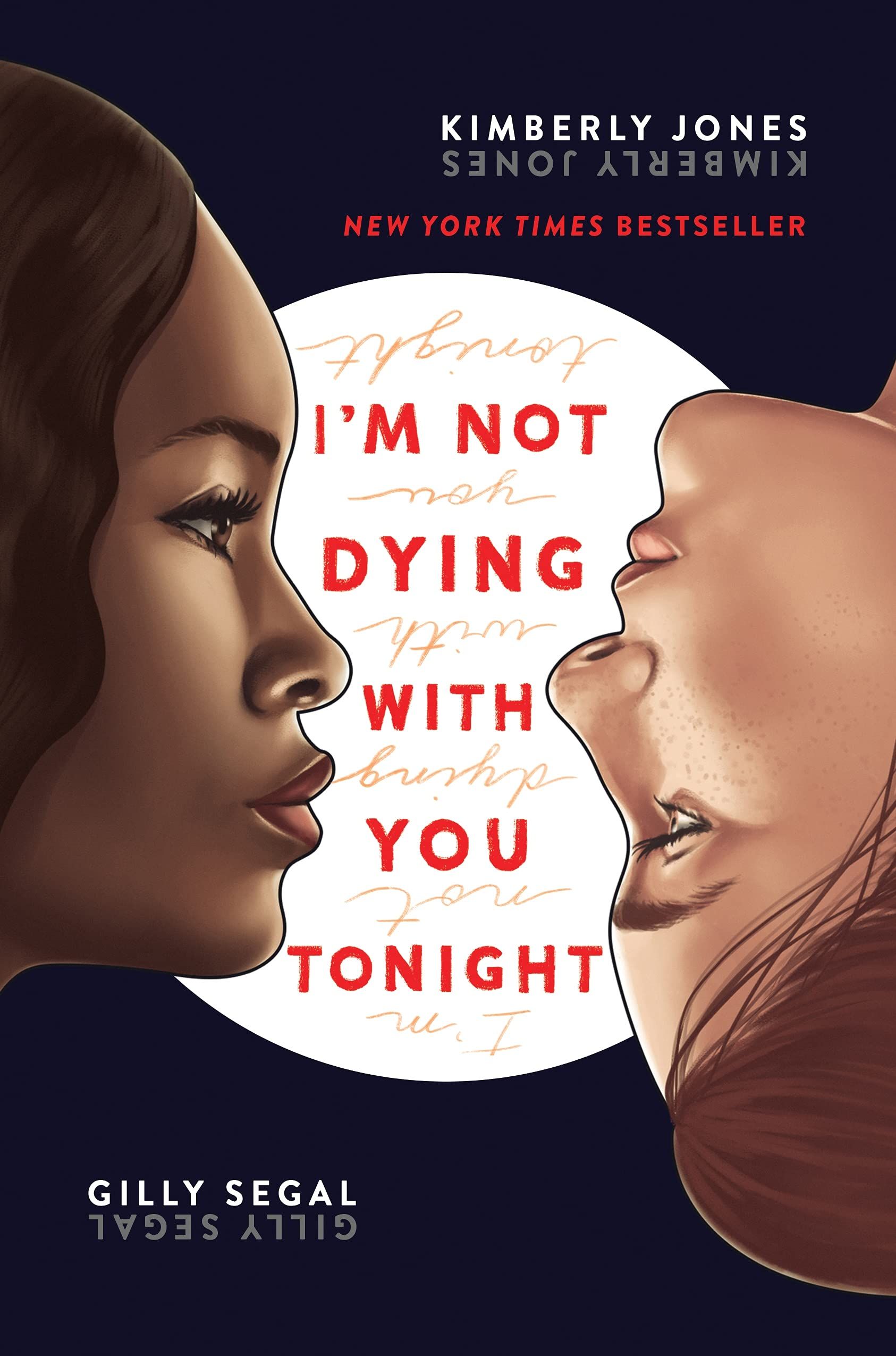 Cover Image of "I'm Not Dying With You Tonight" by Kimberly Jones and Gilly Segal.