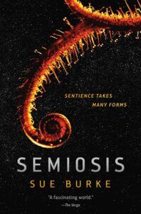 Cover of Semiosis by Sue Burke