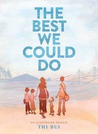 A graphic of the cover of The Best We Could Do by Thi Bui