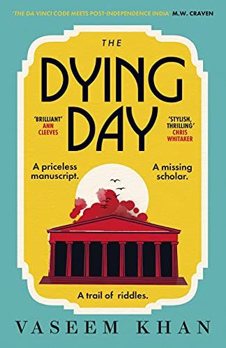 cover of The Dying Day by Vaseem Khan