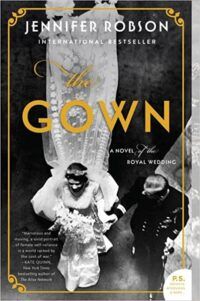 Book Cover for 'The Gown' by Jennifer Robson
