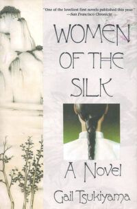 Book Cover for 'Women of the Silk' by Gail Tsukiyama
