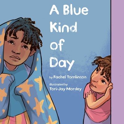 Cover of A Blue Kind of Day by Tomlinson
