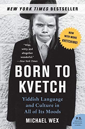 cover of Born to Kvetch by Michael Wex