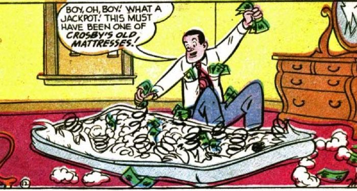 A panel from Bob Hope #1. Hope gleefully pulls cash out of a mattress, saying "Boy, oh, boy! What a jackpot! This must have been one of Crosby's old mattresses!"