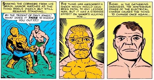 Three panels from Fantastic Four #9.

Panel 1: Ben wobbles on his feet while Namor advances on him.

Narration Box: "Shaking the cobwebs from his brain, Namor watches as the Thing reels dizzily, but still remains standing..."
Namor: "By the trident of Davy Jones! What does it take to knock you out??!!"

Panel 2: Ben mid-transformation, with the center of his face and body orange and rocky and the sides normal flesh.

Narration Box: "The Thing has absorbed a shock which would have been fatal to any lesser man, but it has a strange effect on Namor's hulking foe..."

Panel 3: Ben, fully human.

Narration Box: "There, in the gathering darkness, the mysterious power of the electrical charge causes the Thing to change once again..."