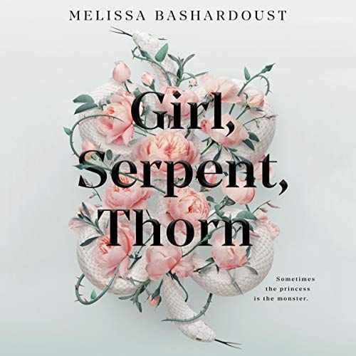 audiobook cover of girl serpent thorn