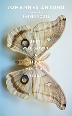 They Will Drown in Their Mothers' Tears book cover