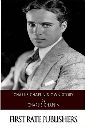 Charlie Chaplin's Own Story by Charlie Chaplin cover