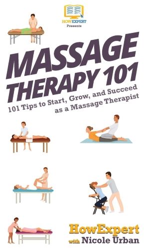 Cover of Massage Therapy 101 by HowExpert and Nicole Urban