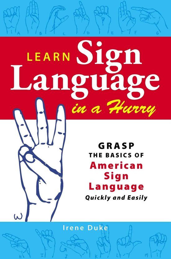 cover of Learn Sign Language In A Hurry by Irene Duke