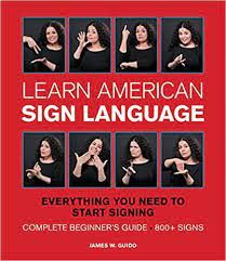 Cover of Learn American Sign Language by James W. Guido