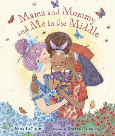 Mama and Mommy and Me in the Middle cover LaCour and Juanita
