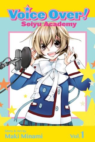 Voice Over!: Seiyu Academy Volume One Manga Book Cover