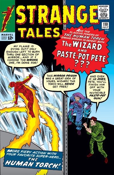 The cover of Strange Tales #110, featuring the Human Torch battling The Wizard and Paste-Pot Pete. There is nothing to indicate the presence of Doctor Strange in this issue.