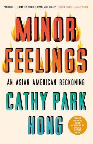 Minor Feelings by Cathy Park Hong book cover