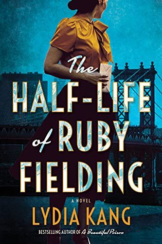 cover of The Half Life of Ruby Fielding