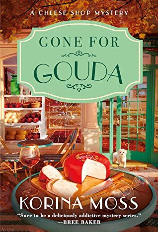 Gone for Gouda book cover