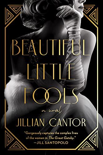 cover of Beautiful Little Fools by Jillian Cantor; black-and-white image of blonde woman with a bob cut in an evening dress and gloves