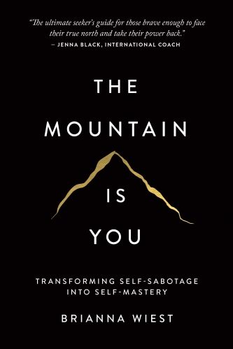 Cover of The Mountain is You by Brianna West