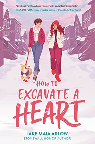 cover of How to Excavate a Heart by Jake Maia Arlow; illustration of two young women walking a dog in a snowy street