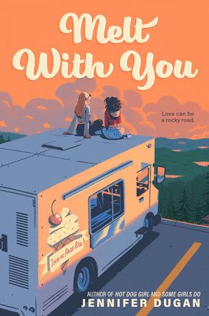 Cover image of "Melt With You" by Jennifer Dugan.