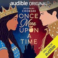 A graphic of the cover of Once More upon a Time by Roshani Chokshi