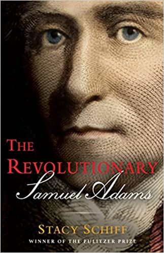 cover of The Revolutionary Samuel Adams by Stacy Schiff; engraving of Samuel Adams