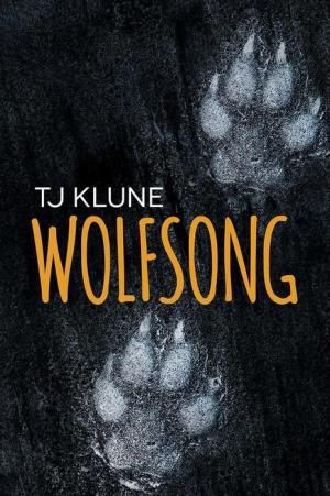 Wolfsong by TJ Klune Book Cover
