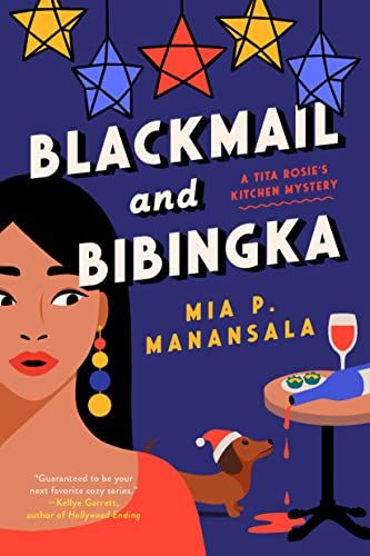 Cover of BLACKMAIL AND BIBINGKA by Mia P. Manansala