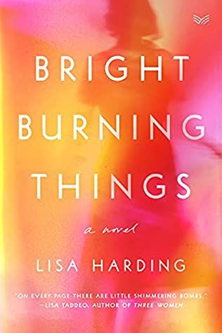 Bright Burning Things cover