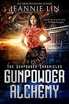 Gunpowder Alchemy by Jeannie Lin cover