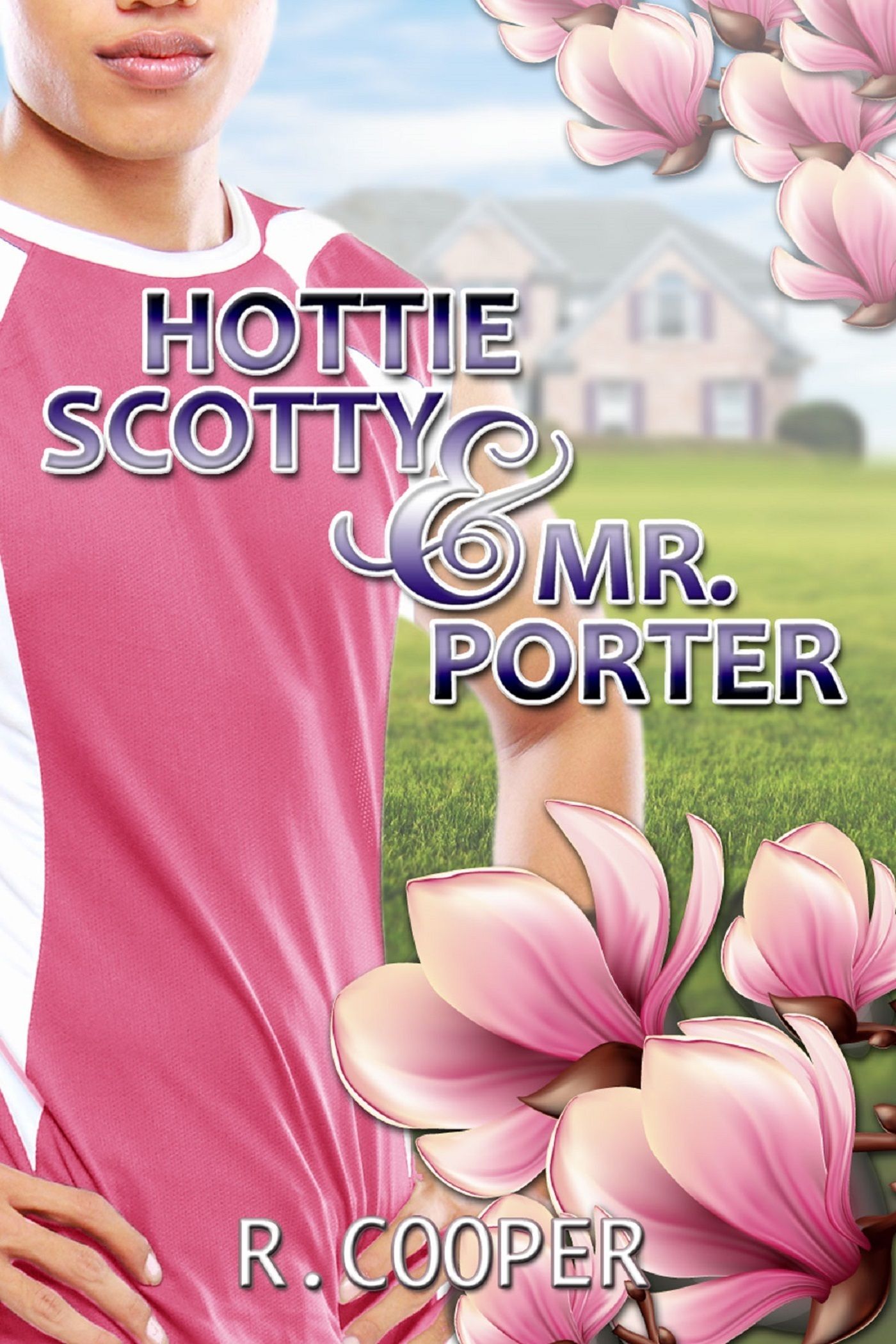 cover of Hottie Scotty and Mr. Porter by R. Cooper