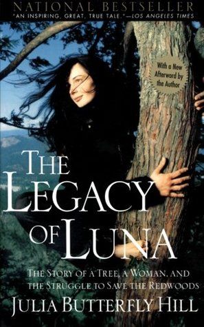 Legacy of Luna by Julia Butterfly Hill cover