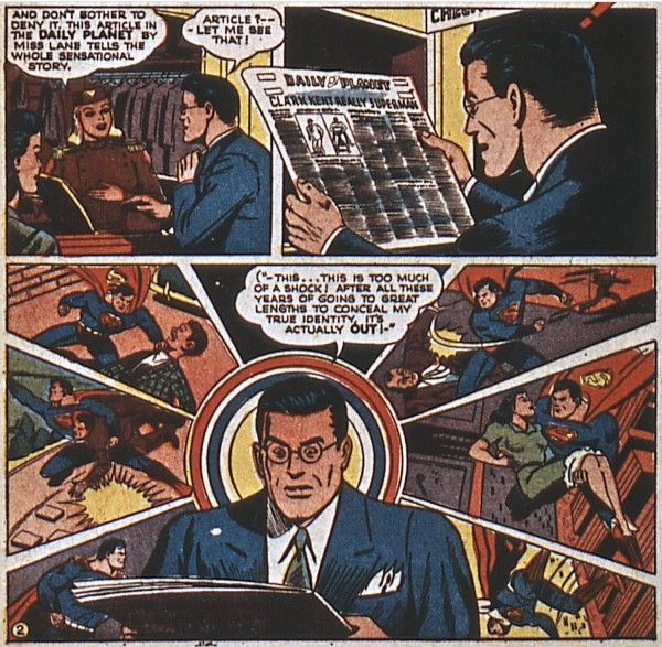 Three panels from Superman #20.

Panel 1: The hat-check girl holds up a newspaper to show Clark, while Lois watches.

Hat-Check Girl: And don't bother to deny it. This article in the Daily Planet by Miss Lane tells the whole sensational story.
Clark: Article? - Let me see that!

Panel 2: Clark reads the article, with the headline of "Clark Kent Really Superman." He is so shocked an exclamation mark appears over his head.

Panel 3: Clark stares at the newspaper as a collage of images of him as Superman, fighting villains and saving Lois, appears behind his head.

Clark, thinking: This...this is too much of a shock! After all these years of going to great lengths to conceal my true identity, it's actually out!"