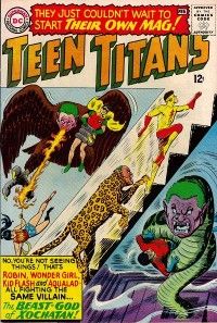 The cover of Teen Titans 1. At the top, it reads "They just couldn't wait to start their own mag!"

There are three images on the cover. Left to right, Wonder Girl lassos a massive fire-breathing bird with a human face that has Robin in its talons; a cheetah with a human face chases Kid Flash up a flight of stairs; and a sea serpent with a human face crushes Aqualad in its coils.

At the bottom, a caption box reads: "No, you're not seeing things! That's Robin, Wonder Girl, Kid Flash and Aqualad - all fighting the same villain...the Beast-God of Xochatan!"