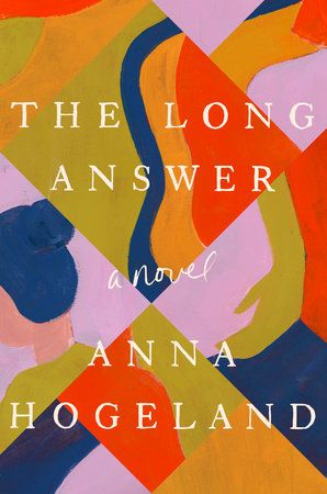 cover of The Long Answer by Anna Hogeland