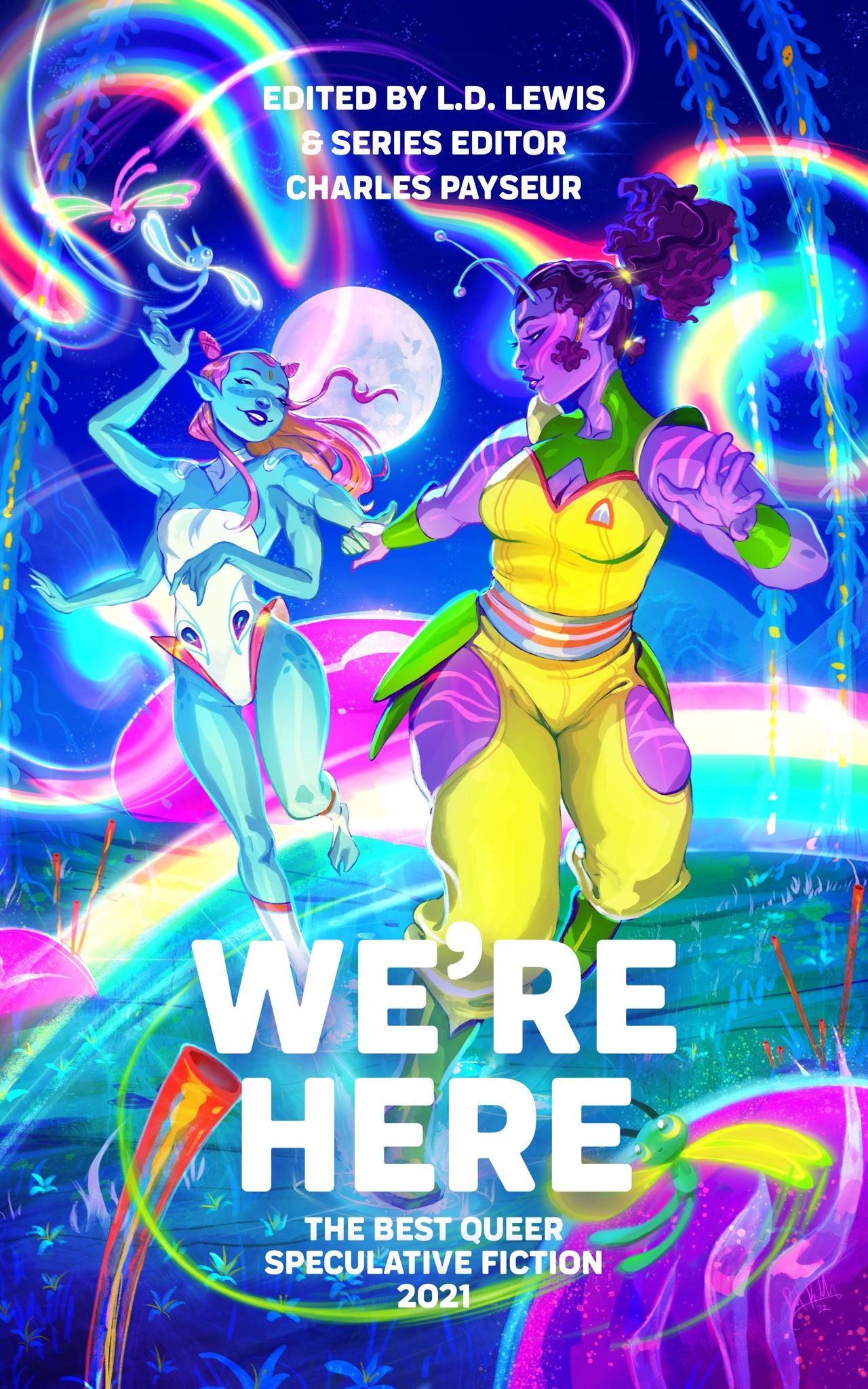 cover image of the best of anthology we're here: the best queer speculative fiction of 2021 