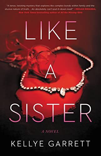 cover of Like a Sister by Kellye Garrett