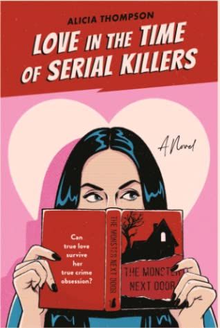 Love in the Time of Serial Killers book cover